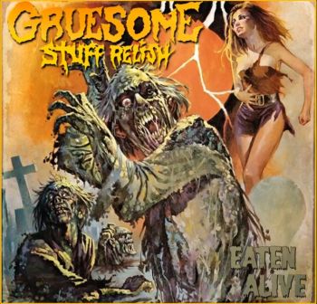 Gruesome Stuff Relish - Eaten Alive (2024)