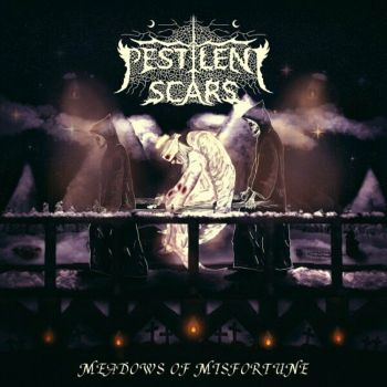 Pestilent Scars - Meadows Of Misfortune (2025)