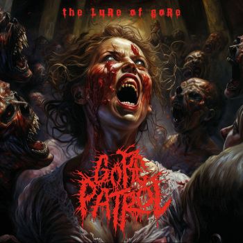 Gore Patrol - The Lure of Gore (2025)