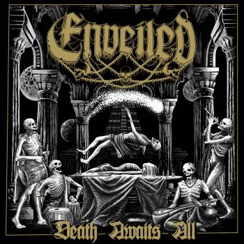 Enveiled - Death Awaits All (2025)