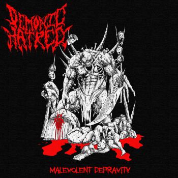 Demonic Hatred - Malevolent Depravity (2025)