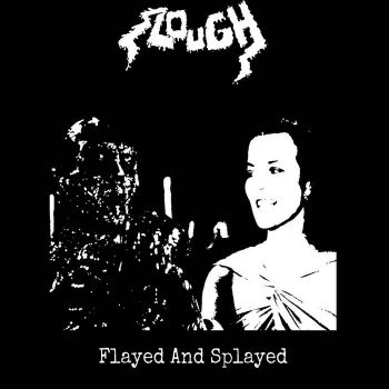 Slough - Flayed and Splayed (2025)