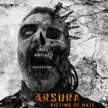 Arsura - Victims of Hate (2025)