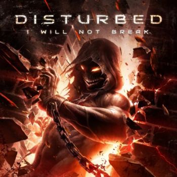 Disturbed - I Will Not Break (Single) (2025)