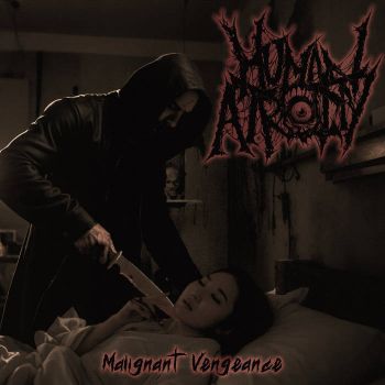 Human Atrocity - Malignant Vengeance (2025)