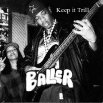 Baller - Keep It Trill (2025)