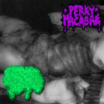 Perky Macabre / Infidel - Split (2025)