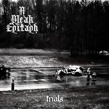 A Bleak Epitaph - Trials (2025)