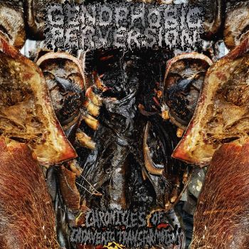 Genophobic Perversion - Chronicles of Cadaveric Transformation (2025)