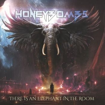 HoneyBombs - There Is An Elephant In The Room (2025)