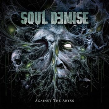 Soul Demise - Against the Abyss (2025)