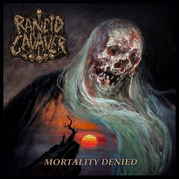 Rancid Cadaver - Mortality Denied (2025)