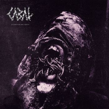 Cabal - Everything Rots (2025)