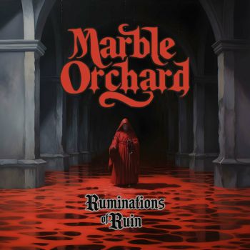 Marble Orchard - Ruminations Of Ruin (2025)