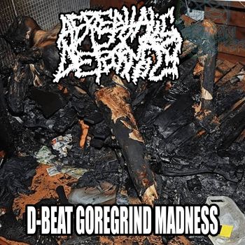 Acrocephalic Deformity - D-Beat Goregrind Madness (2025)