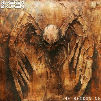 Already Broken - The Reckoning (2025)