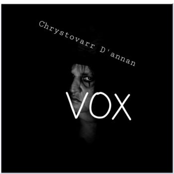 Crystovarr D’annan - Vox (2025)