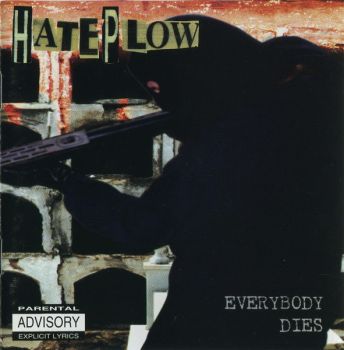 Hateplow – Everybody Dies (1998)