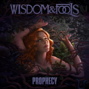 Wisdom & Fools - Prophecy (2025)