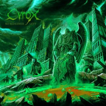 Cyrox - No Redeemer Left (2025)