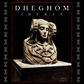 Dheghom - Iberia (2025)