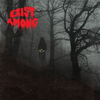 Exist Among - Exist Among (2017)