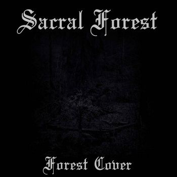 Sacral Forest - Forest Cover (2025)