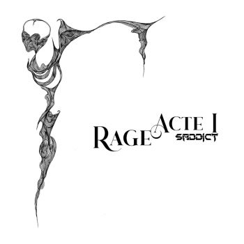 Saddict - Rage Acte 1 (2025)