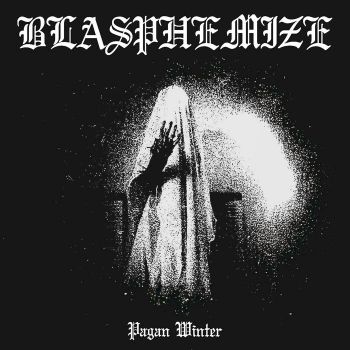 Blasphemize - Pagan Winter (2025)