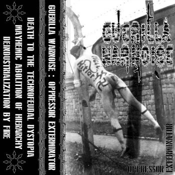 Guerilla Warnoise - Oppressor Exterminator (2025)