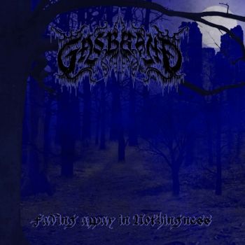 Gasbrand - Fading Away In Nothingness (2025)