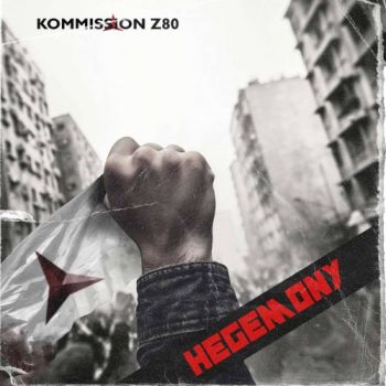 Kommission Z80 - Hegemony (2025)