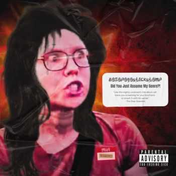 Bozopogostickstomp - Did You Just Assume My Genre?! (2025)
