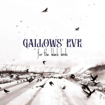 Gallows’ Eve - For The Black Birds (2025)