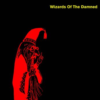 Wizards of the Damned - Wizards of the Damned (2025)