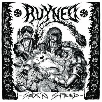 Ruyned - Sex'n Speed (2025)