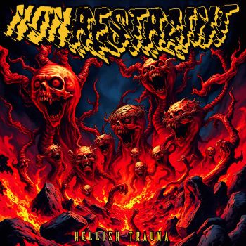Nonrestraint - Hellish Trauma (2025)