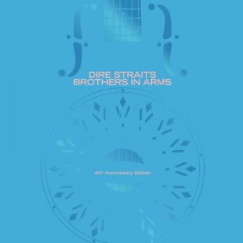 Dire Straits - Brothers In Arms [40th Anniversary] (1985)