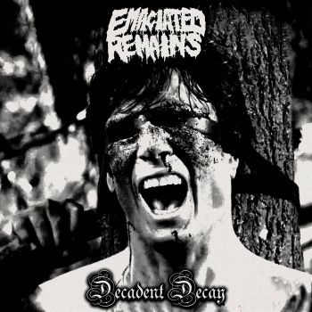 Emaciated Remains - Decadent Decay (2025)