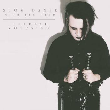 Slow Danse With The Dead - Eternal Mourning (2025)