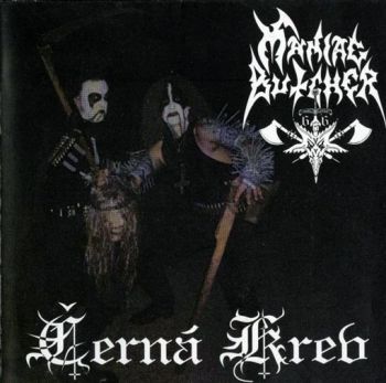 Maniac Butcher - Cerna Krev (1998, re-release 2007)