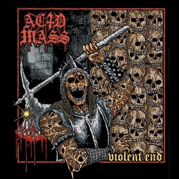 Acid Mass - Violent End (EP) (2025)