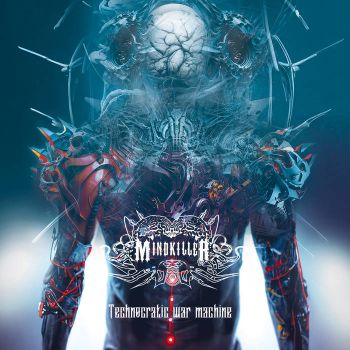 Mindkiller - Technocratic War Machine (2025)