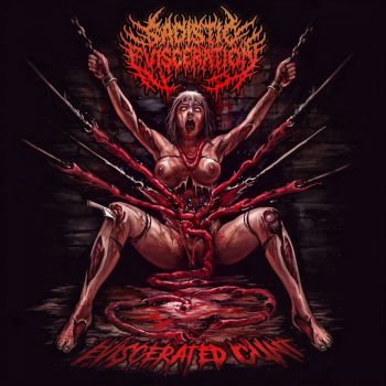 Sadistic Evisceration - Eviscerated Cunt (2025)