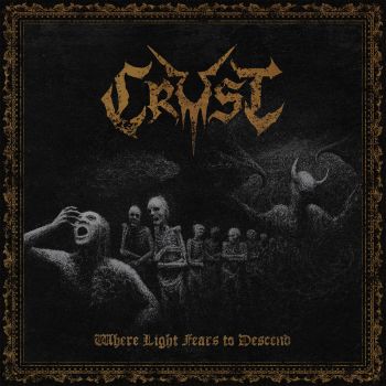 Crust - Where Light Fears to Descend (2025)