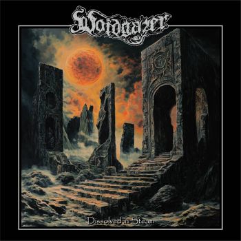 Voidgazer - Dissolved in Steam (2025)