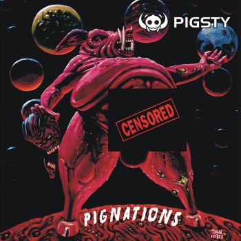 Pigsty - Pignation (2025)