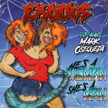 Exodus - He's a Woman - She's a Man (2025) Single