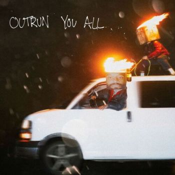 House of Protection - Outrun You All (EP) (2025)