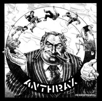 Anthrax - Capitalism Is Cannibalism (ep 1983)